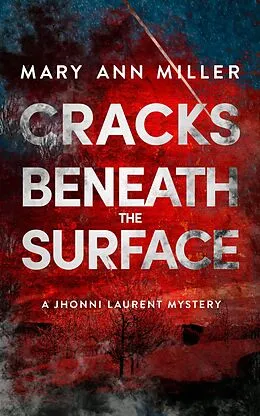 E-Book (epub) Cracks Beneath the Surface von Mary Ann Miller