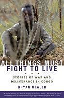 eBook (epub) All Things Must Fight to Live de Bryan Mealer