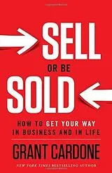Fester Einband Sell or Be Sold von Grant Cardone