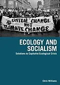 E-Book (epub) Ecology and Socialism von Chris Williams