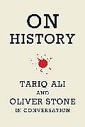 Couverture cartonnée On History de Oliver Stone, Tariq Ali