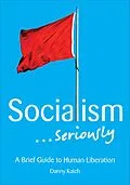 E-Book (epub) Socialism . . . Seriously von Danny Katch