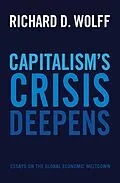 E-Book (epub) Capitalism's Crisis Deepens von Richard D. Wolff
