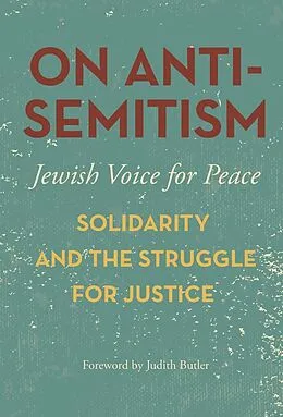 E-Book (epub) On Antisemitism von Jewish Voice for Peace Leadership and Culture Lab