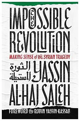E-Book (epub) Impossible Revolution von Yassin Al-Haj Saleh