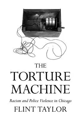 E-Book (epub) The Torture Machine von Flint Taylor