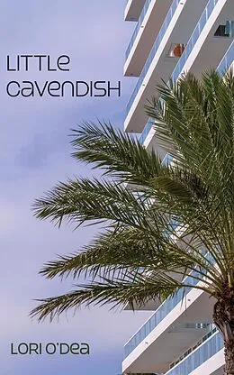 E-Book (epub) Little Cavendish von Lori O'Dea