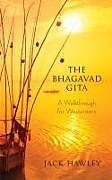 Couverture cartonnée The Bhagavad Gita de Jack Hawley