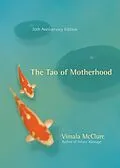 E-Book (pdf) The Tao of Motherhood von Vimala Mcclure