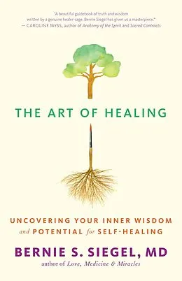E-Book (epub) The Art of Healing von Bernie S. Siegel