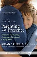 E-Book (epub) Parenting with Presence von Susan Stiffelman