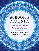 eBook (epub) The Book of Destinies de Chetan Parkyn, Carola Eastwood