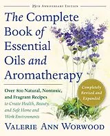 E-Book (epub) The Complete Book of Essential Oils and Aromatherapy, Revised and Expanded von Valerie Ann Worwood