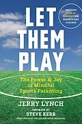 E-Book (epub) Let Them Play von Jerry Lynch