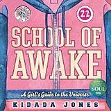 Couverture cartonnée School of Awake de Kidada Jones