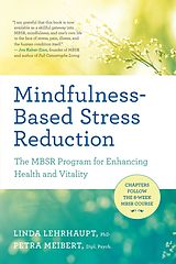 eBook (epub) Mindfulness-Based Stress Reduction de Linda Lehrhaupt, Petra Meibert