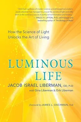 E-Book (epub) Luminous Life von Jacob Israel Liberman