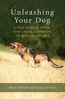 Poche format B Unleashing Your Dog de Marc; Pierce, Jessica Bekoff