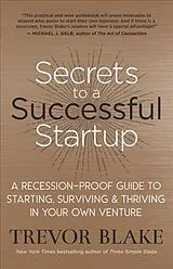 Taschenbuch Secrets to a Successful Startup von Trevor Blake