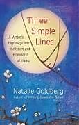 Livre Relié Three Simple Lines de Natalie Goldberg