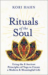 eBook (epub) Rituals of the Soul de Kori Hahn