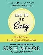 Kartonierter Einband (Kt) Let It Be Easy von Susie Moore