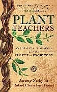 Fester Einband Plant Teachers von Jeremy Narby