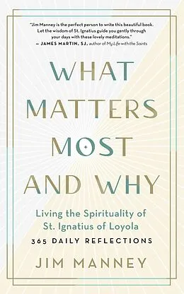 E-Book (epub) What Matters Most and Why von Jim Manney
