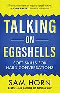 E-Book (epub) Talking on Eggshells von Sam Horn