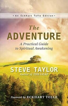 Couverture cartonnée The Adventure: A Practical Guide to Spiritual Awakening de Steve Taylor
