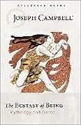 Taschenbuch Ecstasy of Being von Joseph Campbell