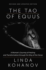 Kartonierter Einband The Tao of Equus (Revised) von Linda Kohanov