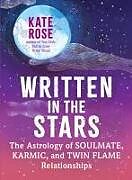 Couverture cartonnée Written in the Stars de Kate Rose