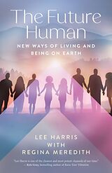 Couverture cartonnée The Future Human de Lee Harris