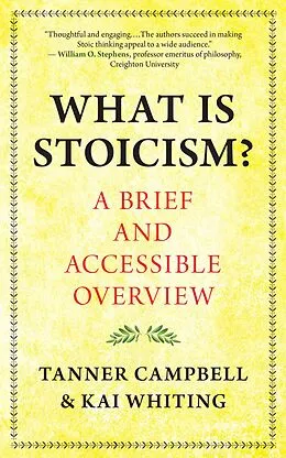 E-Book (epub) What Is Stoicism? von Tanner Campbell, Kai Whiting