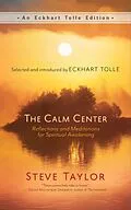 E-Book (epub) The Calm Center von Steve Taylor