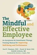 E-Book (pdf) Mindful and Effective Employee von Paul E. Flaxman, Frank W. Bond, Fredrik Livheim