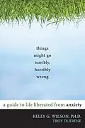 E-Book (epub) Things Might Go Terribly, Horribly Wrong von Kelly G. Wilson