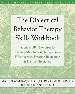 E-Book (epub) Dialectical Behavior Therapy Skills Workbook von Matthew Mckay