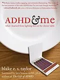 E-Book (epub) ADHD and Me von Blake E. S. Taylor