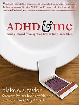 E-Book (epub) ADHD and Me von Blake E. S. Taylor