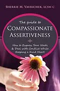 E-Book (pdf) Guide to Compassionate Assertiveness von Sherrie Mansfield Vavrichek