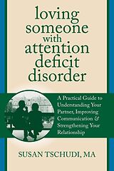 eBook (epub) Loving Someone With Attention Deficit Disorder de Susan Tschudi
