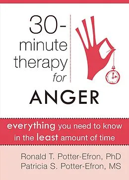 E-Book (epub) Thirty-Minute Therapy for Anger von Ronald Potter-Efron