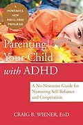 E-Book (pdf) Parenting Your Child with ADHD von Craig Wiener
