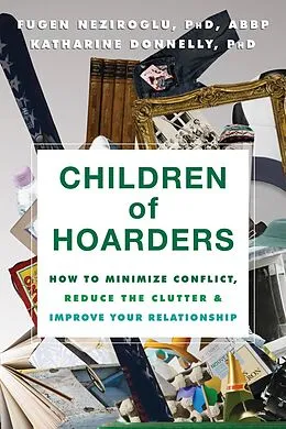 E-Book (pdf) Children of Hoarders von Fugen Neziroglu, Katharine Donnelly