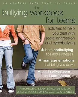 E-Book (pdf) Bullying Workbook for Teens von Raychelle Cassada Lohmann, Julia V. Taylor