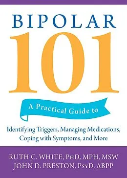 E-Book (epub) Bipolar 101 von Ruth C. White