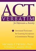 E-Book (epub) ACT Verbatim for Depression and Anxiety von Steven C. Hayes