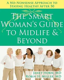 E-Book (epub) Smart Woman's Guide to Midlife and Beyond von Janet Horn